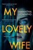 My Lovely Wife: The gripping Richard & Judy thriller that will give you chills this winter