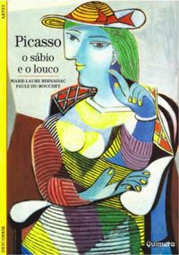 Picasso, o sbio e o louco