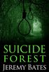 Suicide Forest (English Edition)