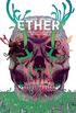 Ether Volume 3: The Disappearance of Violet Bell