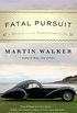 Fatal Pursuit: A Mystery of the French Countryside (Bruno Chief of Police Book 9) (English Edition)
