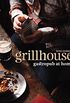 Grillhouse: Gastropub at home (English Edition)