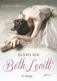 Quero ser Beth Levitt