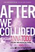After We Collided (The After Series Book 2) (English Edition)