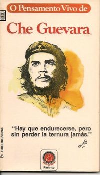 O  Pensamento Vivo de Che Guevara