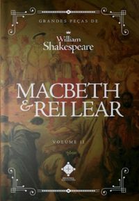 Macbeth & Rei Lear