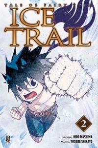 Fairy Tail - Ice Trail #02