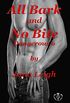 Dangerous: All Bark and No Bite (Dangerous Series Book 6) (English Edition)