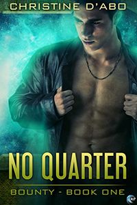 No Quarter (Bounty Book 1) (English Edition)