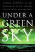 Under a Green Sky: The Once and Potentially Future Greenhou (English Edition)