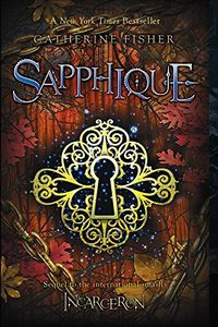 Sapphique (Incarceron Book 2) (English Edition)