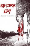 Dias Febris: Lucy