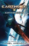 Earth Shadows: Earthrise Book 5