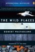 The Wild Places (Landscapes Book 2) (English Edition)