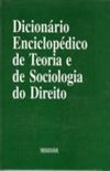 Dicionrio Enciclopdico de Teoria e de Sociologia do Direito