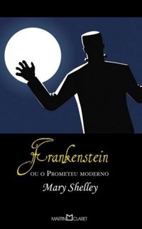 Frankenstein ou o Prometeu Moderno