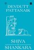 Shiva to Shankara: Giving Form to the Formless (English Edition)