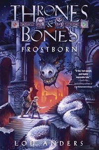 Frostborn (Thrones and Bones Book 1) (English Edition)