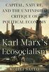 Karl Marxs Ecosocialism