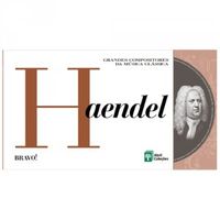 Grandes Compositores da Msica Clssica - Volume 09 - Haendel 