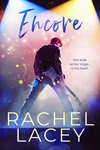 Encore: A Rock Star Romance (Rock Star Duet Book 2) (English Edition)