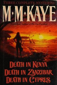 Death in Kenya | Death in Zanzibar | Death in Cyprus
