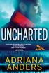 Uncharted: A Scorching Hot Forced Proximity Romance (Survival Instincts Book 2) (English Edition)