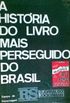A histria do livro mais perseguido do Brasil