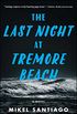 The Last Night at Tremore Beach: A Novel (English Edition)