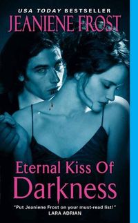 Eternal Kiss of Darkness (Night Huntress World Book 2) (English Edition)