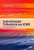 Substituio Tributria no ICMS