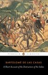 A Short Account of the Destruction of the Indies (Penguin Classics) (English Edition)