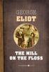 The Mill On The Floss (English Edition)