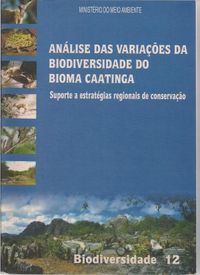 Anlise das variaes da biodiversidade do bioma Caatinga