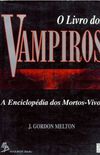 O Livro dos Vampiros - A Enciclopdia dos Mortos-Vivos