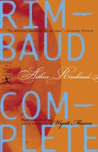 Rimbaud Complete (Modern Library Classics) (English Edition)