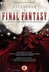 Detonando o Final Fantasy - O Maior Jogo de RPG da Histria - Edio de Colecionador