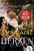 Eine Sehnsucht im Herzen (Historisch, Liebe) (Historical Love-Reihe 3) (German Edition)