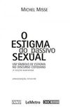 O Estigma do Passivo Sexual