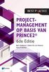 Projectmanagement op basis van PRINCE2 6de Editie  4de geheel herziene druk (Best practice) (Dutch Edition)