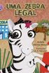 Uma Zebra Legal