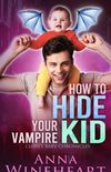 How to Hide Your Vampire Kid