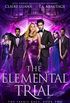 The Elemental Trial: A Fae Adventure Romance (The Faerie Race Book 2) (English Edition)