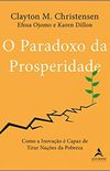 O paradoxo da prosperidade