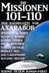 Die Missionen 101-110 der Raumflotte von Axarabor: Science Fiction Roman-Paket 21011 (German Edition)