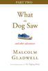 Theories, Predictions, and Diagnoses: Part Two from What the Dog Saw (English Edition)