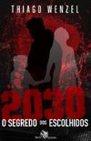 2030 o segredo dos escolhidos