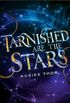 Tarnished Are the Stars