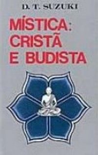 Mstica: crist e budista