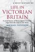 A Brief History of Life in Victorian Britain (Brief Histories) (English Edition)